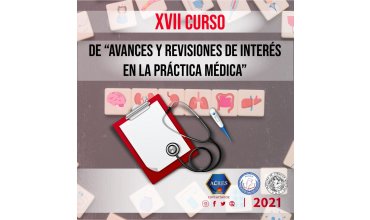 Imagen XVII CURSO DE AVANCES Y REVISIONES DE INTERÉS EN LA PRÁCTICA MÉDICA